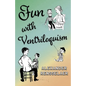 Fun With Ventriloquism - Paperback