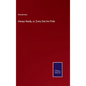 Always Ready, or, Every One his Pride - Hardcover