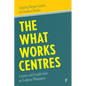The What Works Centres: Lessons and Insights from an Evidence Movement - Paperback