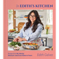 In Edith's Kitchen: Recipes from My Mostly Mexican-American Home to Yours (a Cookbook) - Hardcover