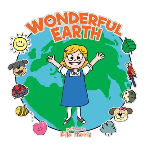 Wonderful Earth - Hardcover