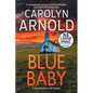 Blue Baby: A completely gripping crime thriller packed with suspense - Paperback