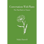 Conversations with Plants: The Path Back to Nature - Paperback