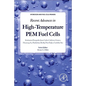 Recent Advances in High-Temperature Pem Fuel Cells - Paperback