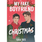 My Fake Boyfriend Christmas: MM Romantic Comedy (Miles & Kieran Book 1.5) - Paperback