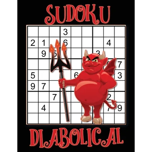 Sudoku Diabolical: Sudoku Expert, Hard Sudoku Books for Adults, Sudoku Gift Book, Sudoku Difficult Level - Paperback