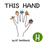 This Hand: The Letter H Book - Paperback