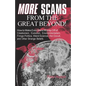 More Scams from the Great Beyond: How to Make Even More Money Off of Creationism, Evolution, Environmentalism, Fringe Politics, Weird Science, the Occ - Paperback
