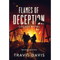 Flames of Deception - Hardcover