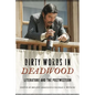Dirty Words in Deadwood: Literature and the Postwestern - Paperback
