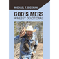 God's Mess: A Messy Devotional - Hardcover