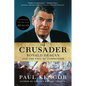 The Crusader: Ronald Reagan and the Fall of Communism - Paperback