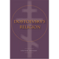 Dostoevsky's Religion - Hardcover