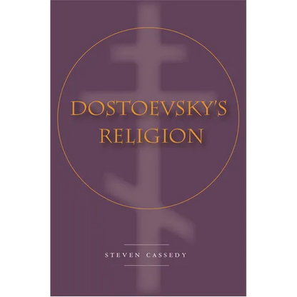 Dostoevsky's Religion - Hardcover