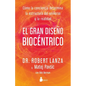 Gran Diseño Biocentrico, El - Paperback
