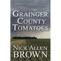 Grainger County Tomatoes - Hardcover