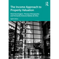 The Income Approach to Property Valuation - Paperback