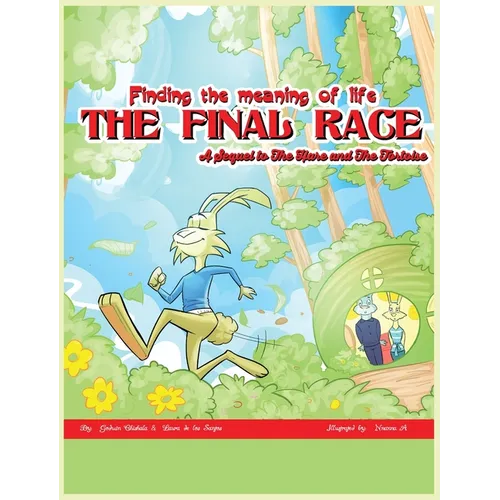 The Final Race: A Sequel to The Hare and The Tortoise - Hardcover