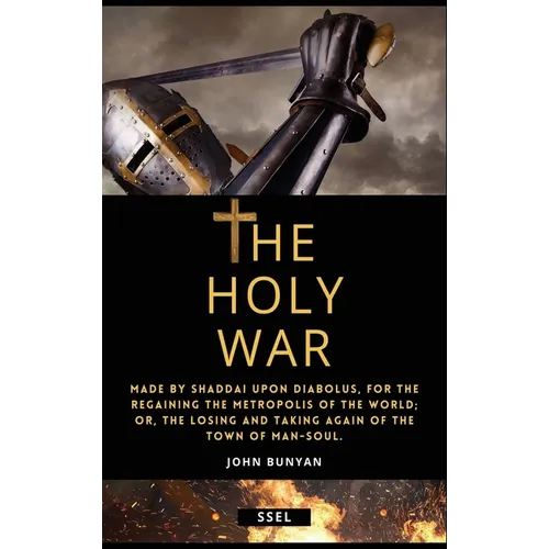 The Holy War (Annotated): Easy to Read Layout - Hardcover