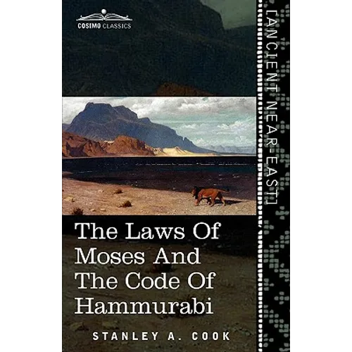The Laws of Moses and the Code of Hammurabi - Paperback