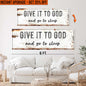 Upgrade Your 20x60 Inches 'Give it to God and Go to Sleep' (Style 1) Canvas To 24x72 Inches