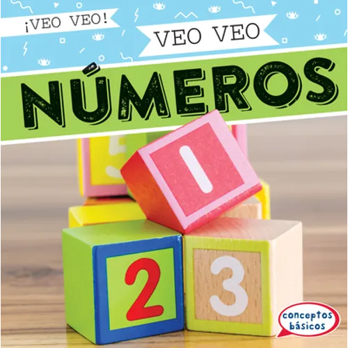 Veo Veo Números (I Spy Numbers) - Library Binding
