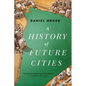 History of Future Cities - Paperback