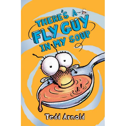 There's a Fly Guy in My Soup (Fly Guy #12): Volume 12 - Hardcover