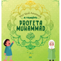 Por Qué Amamos a Nuestro Profeta Muhammad ?: Libro Islámico para niños musulmanes que describe el amor de Rasulallah ﷺ por los niños, los sierv - Hardcover