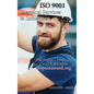 ISO 9001 for all Electrical Services and Industries: ISO 9000 For all employees and employers - Hardcover