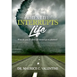 When Life Interrupts Life: What Do You Do When Life Doesn't Go As Planned? - Hardcover