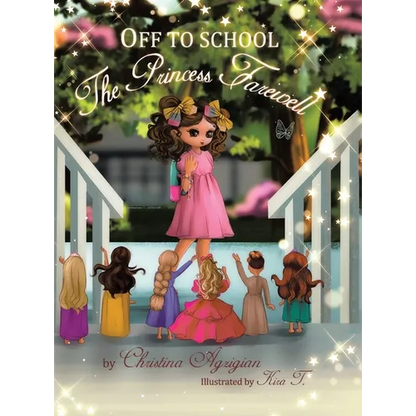 Off to School: The Princess Farewell - Hardcover