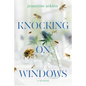 Knocking on Windows: A Memoir - Hardcover