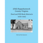 (Old) Rappahannock County, Virginia Deed and Will Book Abstracts 1656-1662 - Paperback