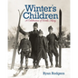 Winter's Children: A Celebration of Nordic Skiing - Hardcover