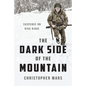 The Dark Side of the Mountain - Paperback
