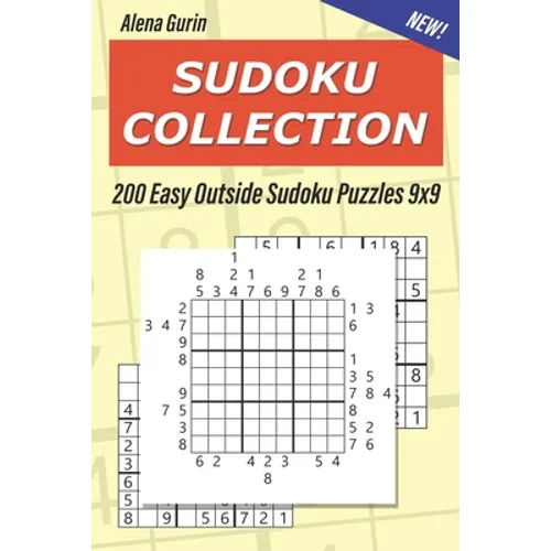 Sudoku Collection: 200 Easy Outside Sudoku Puzzles 9x9 - Paperback