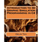 Introduction of 3D graphic Simulation programming in C# - Paperback