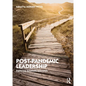 Post-Pandemic Leadership: Exploring Solutions to a Crisis - Paperback