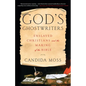 God's Ghostwriters: Enslaved Christians and the Making of the Bible - Hardcover