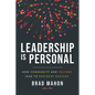 Leadership Is Personal: How Community and Culture Lead to Business Success - Paperback