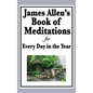 James Allen's Book of Meditations for Every Day in the Year - Hardcover