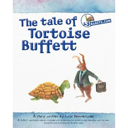 The tale of Tortoise Buffett: Inspired by Warren Buffett - Paperback
