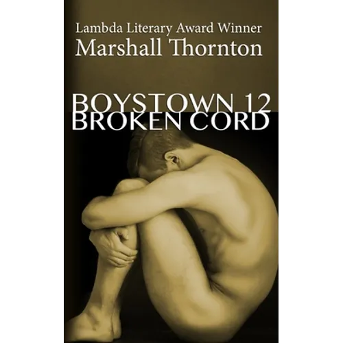 Boystown 12: Broken Cord - Paperback