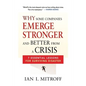 Why Some Companies Emerge Stronger and Better from a Crisis: 7 Essential Lessons for Surviving Disaster - Paperback