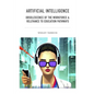 Artificial Intelligence - Obsolescence of the workforce & Relevance to Education Pathways - Paperback