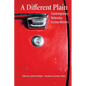 A Different Plain: Contemporary Nebraska Fiction Writers - Paperback