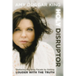 Holy Disruptor: Shattering the Shiny Facade by Getting Louder with the Truth - Hardcover