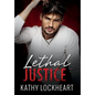 Lethal Justice - Hardcover