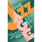 The Jazz Age: Popular Music in the 1920's - Paperback